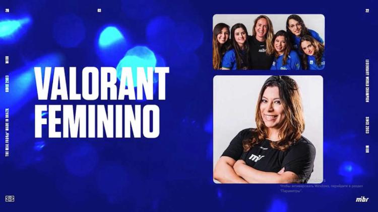 MIBR assinou a escalação feminina de Valorant