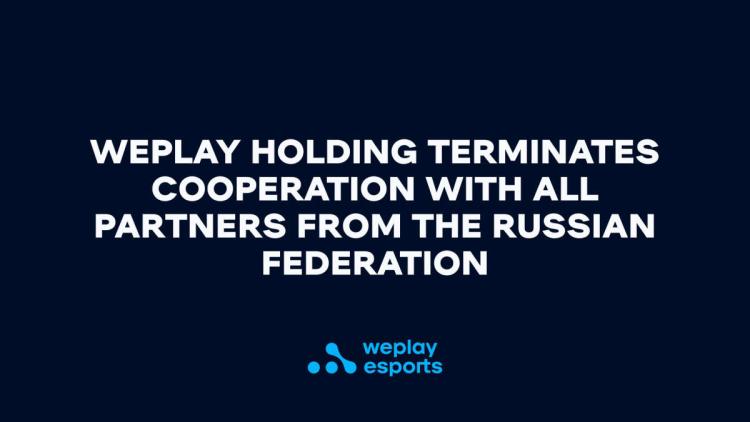 WePlay Holding rescinde todos os contratos com parceiros da Rússia