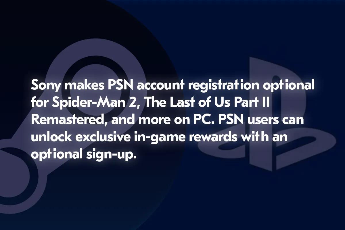 Sony torna a conta PSN opcional para jogos de PC