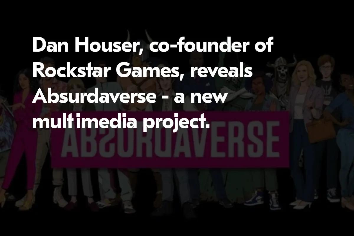 "Absurdaverse": Dan Houser, cofundador do GTA, revela novo projeto