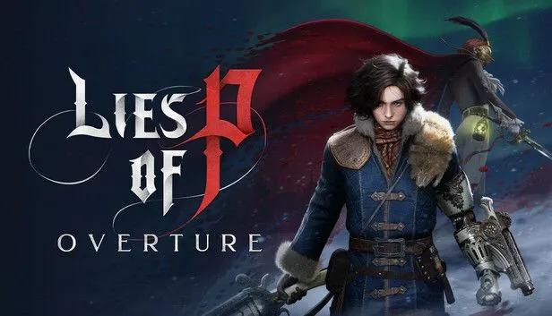 Lies of P expande-se com o DLC dramático de prequela "Overture" - Já disponível