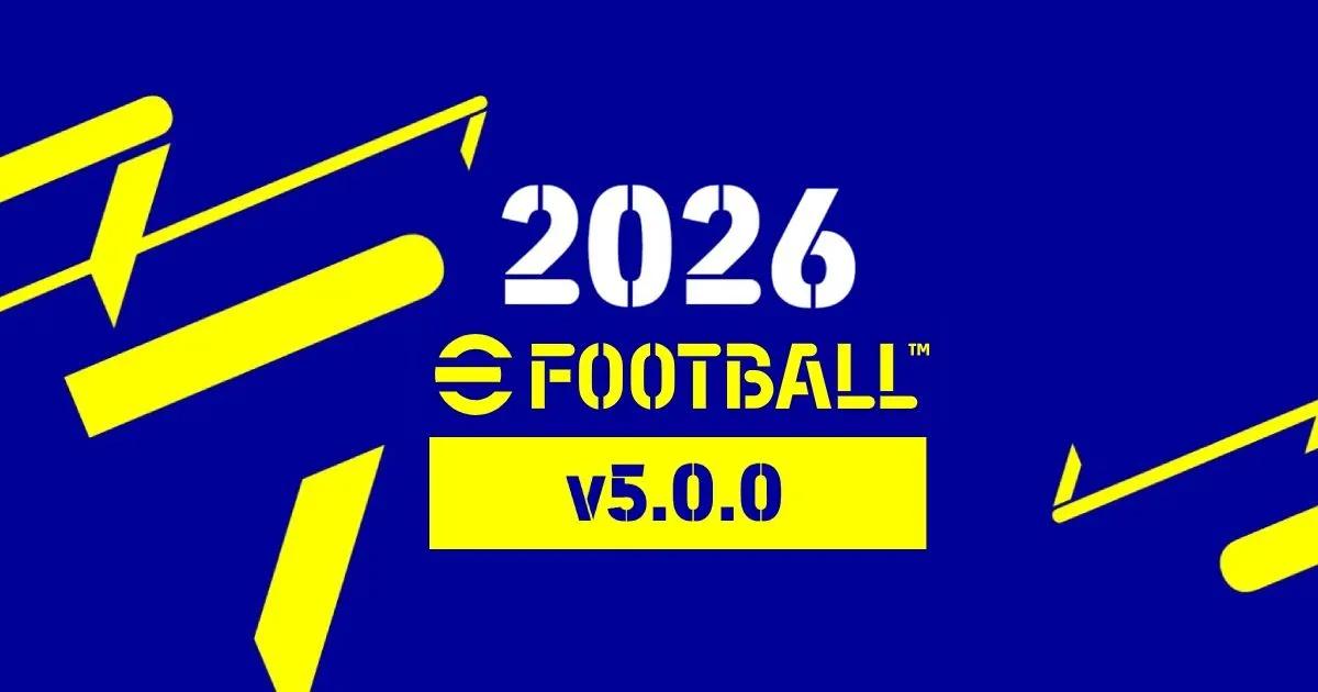 Atualização do eFootball 2026 v5.0.0: O que esperar do lançamento em meados de agosto