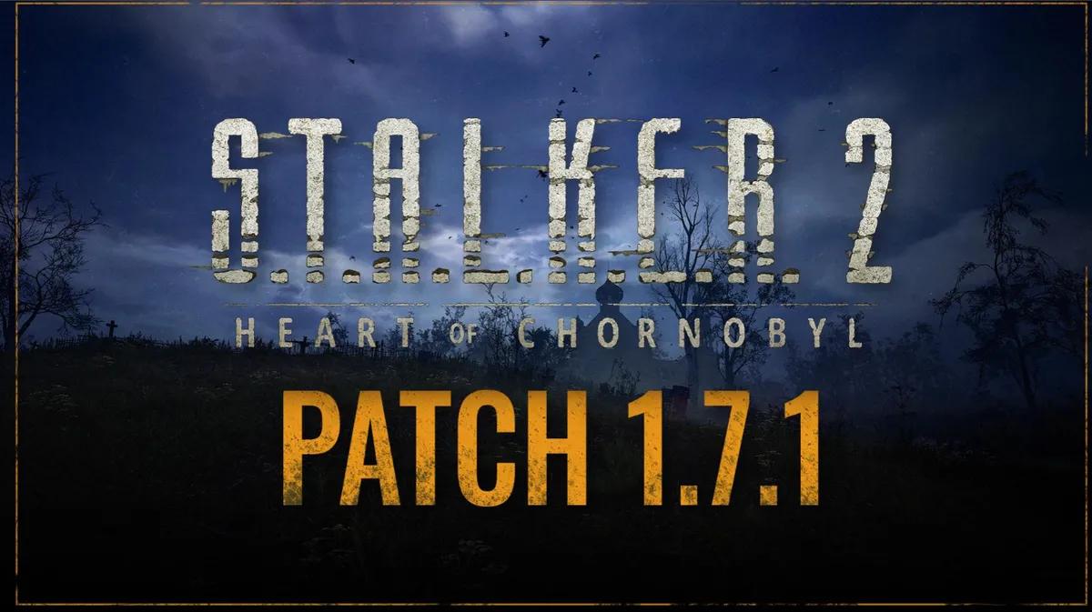 Notas da atualização 1.7.1 do Stalker 2: ganhos de estabilidade e correções visuais
