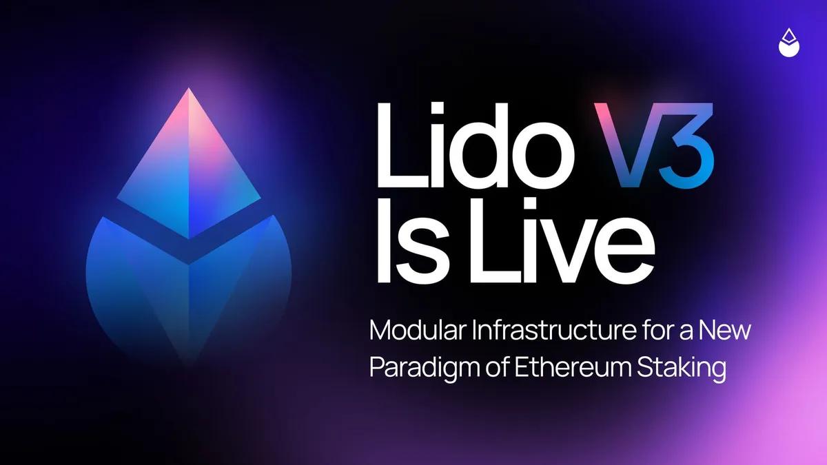 Lido lança a versão 3 na rede principal Ethereum.