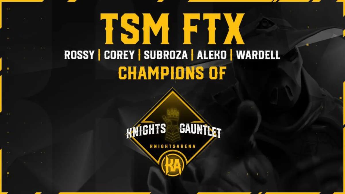 TSM tornou-se o vencedor de Knights Arena Monthly Gauntlet 2022: February