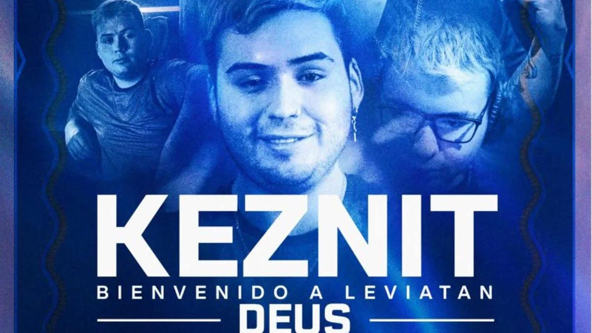 keznit é um novo jogador Leviat á n Esports