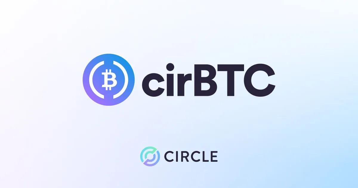 A Circle lança o cirBTC